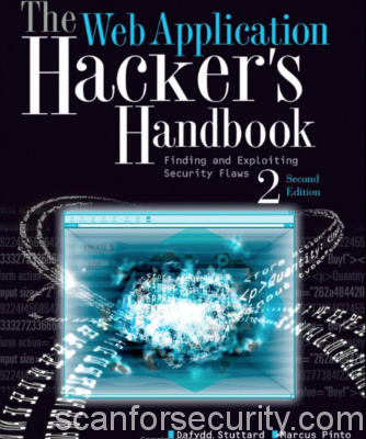 The Web Application Hacker's Handbook: Finding and Exploiting Security Flaws